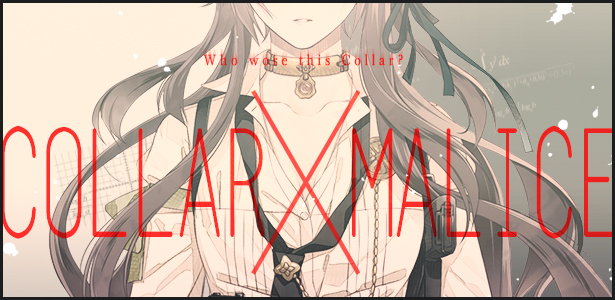 Collar×Malice ◇Chapter：18 - Collar×Malice