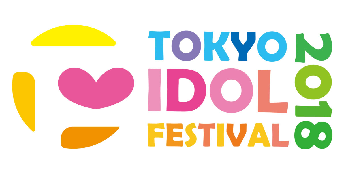 TOKYO IDOL FESTIVAL 2018