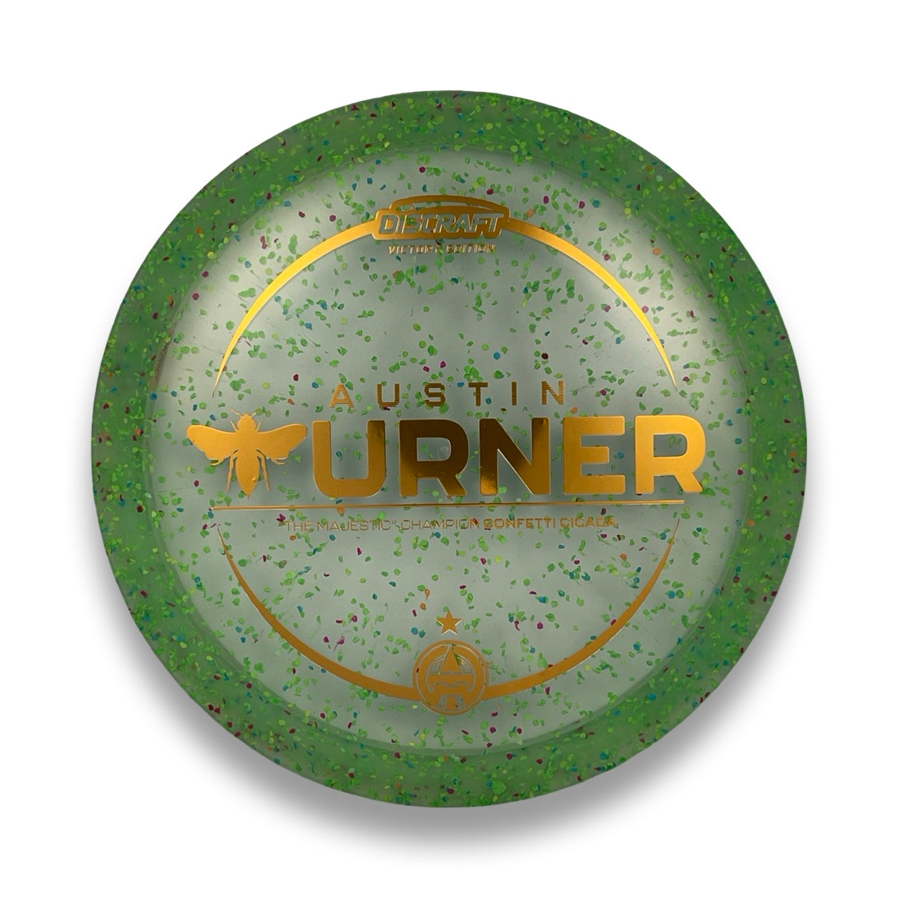 Z Confetti Cicada - Turner Victory Edition – Another Round Disc Golf