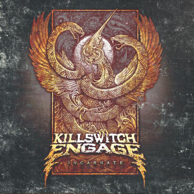 Killswitch Engage / キルスウィッチ・エンゲイジ「Incarnate