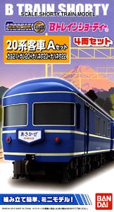 Bトレインショーティー 20系客車 Aセット (カニ21+ナシ20+ナハネフ23+