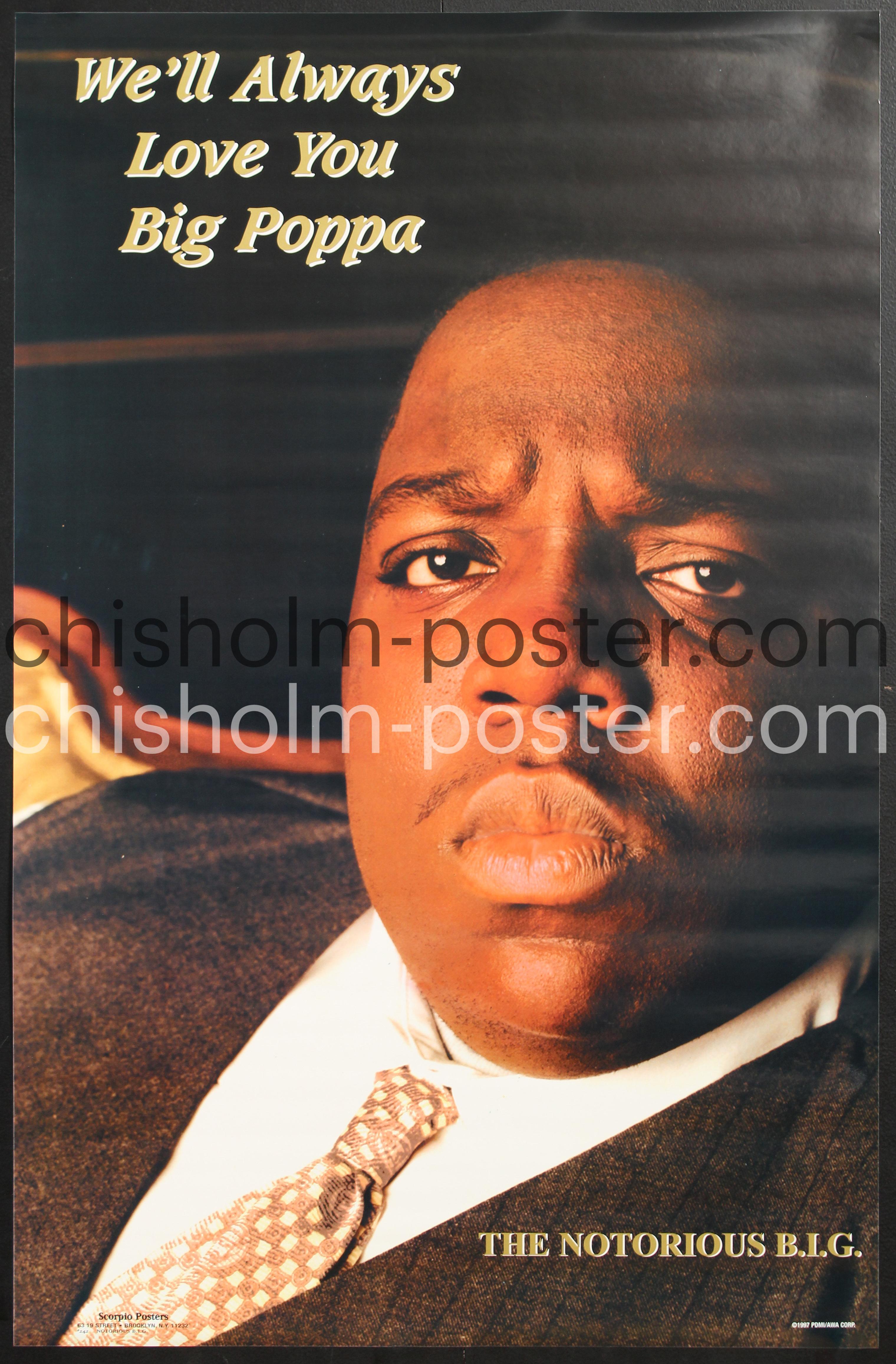 We'll Always Love You Big Poppa - The Notorious B.I.G - Biggie