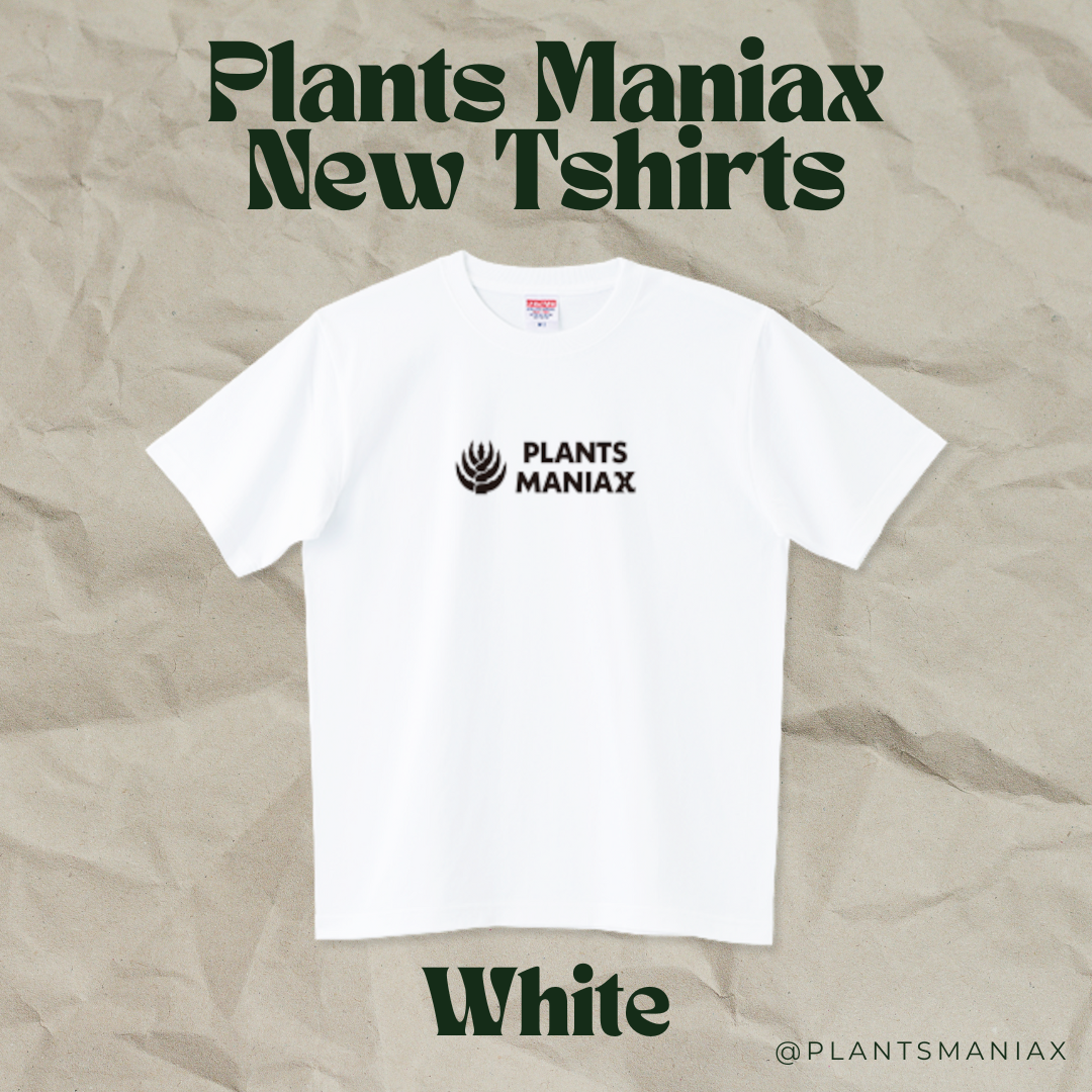 プランツマニアックス（Plants Maniax）Tシャツ販売のおしらせ