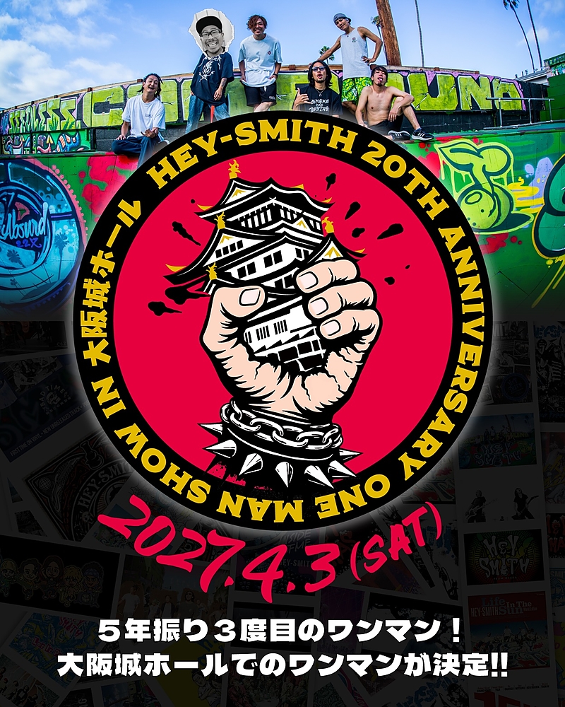 HEY-SMITH “ALL OVER JAPAN TOUR”のチケット情報(2027/1/19(火