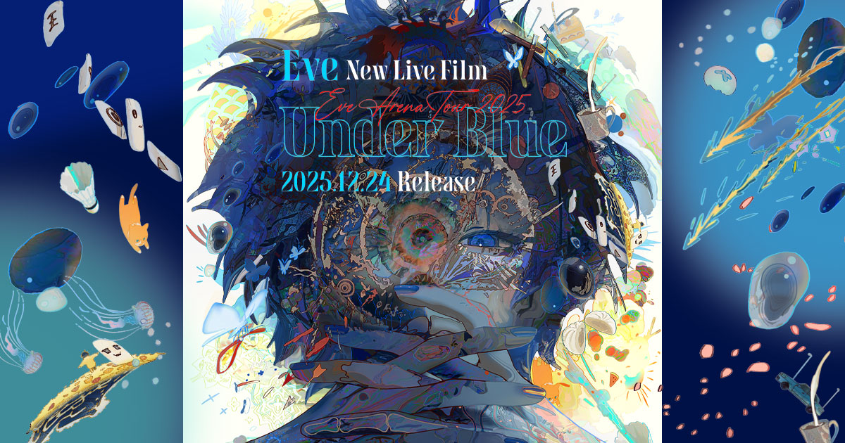 Eve Arena Tour 2025 [Under Blue] ドロップイヤー Eve Arena Tour