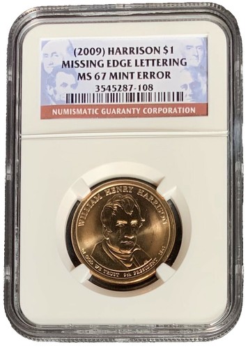 NQC Mint Error - 2009 W. H. Harrison $1 Missing Edge Lettering MS