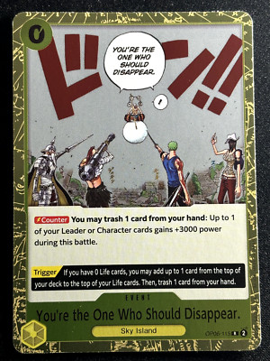 You're the One Who Should Disappear (OP06-115) - (OP06) - One