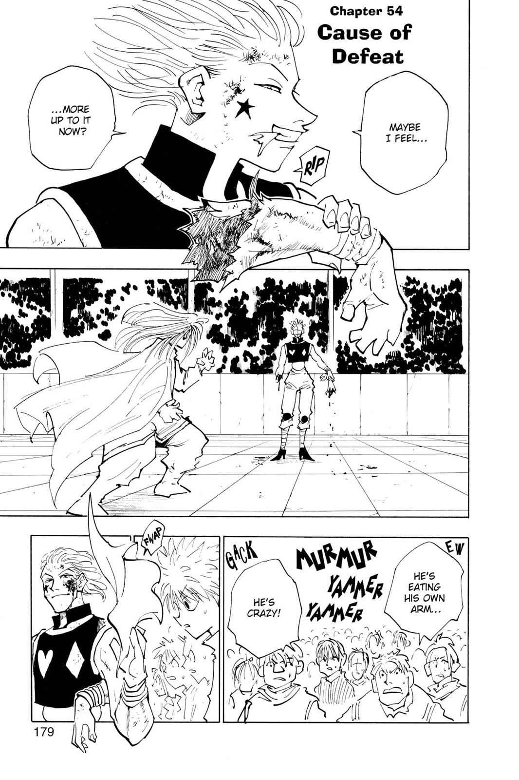 漫画の中で、ヒソカはカストロとの戦いで自分の腕を噛みちぎるんだよね