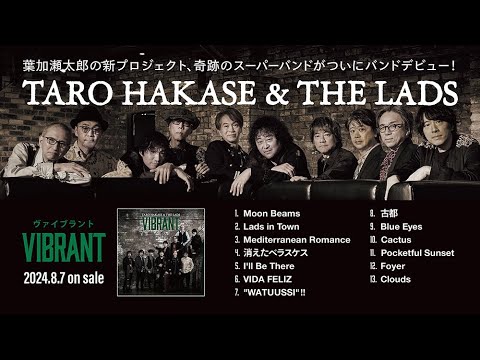 TARO HAKASE & THE LADS『VIBRANT』 - YouTube