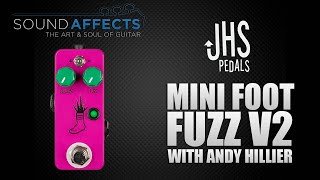 JHS Mini Foot Fuzz V2 Demo Review w/ Andy Hillier - YouTube