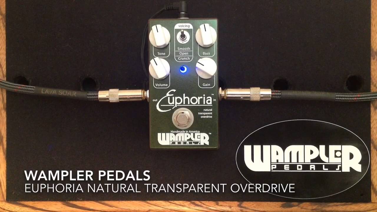 Euphoria Natural Transparent Overdrive - Wampler Pedals - YouTube