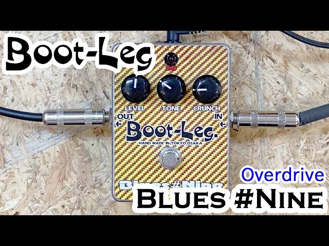 Boot-Leg / BLN-1.0 Blues#Nine【Over Drive】 - YouTube