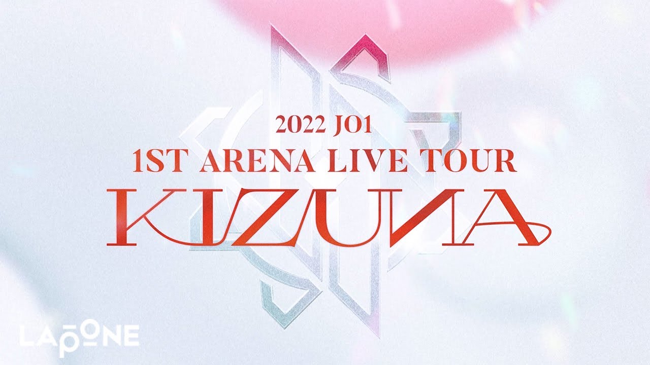 JO1｜2022 JO1 1ST ARENA LIVE TOUR 'KIZUNA' | Teaser - YouTube
