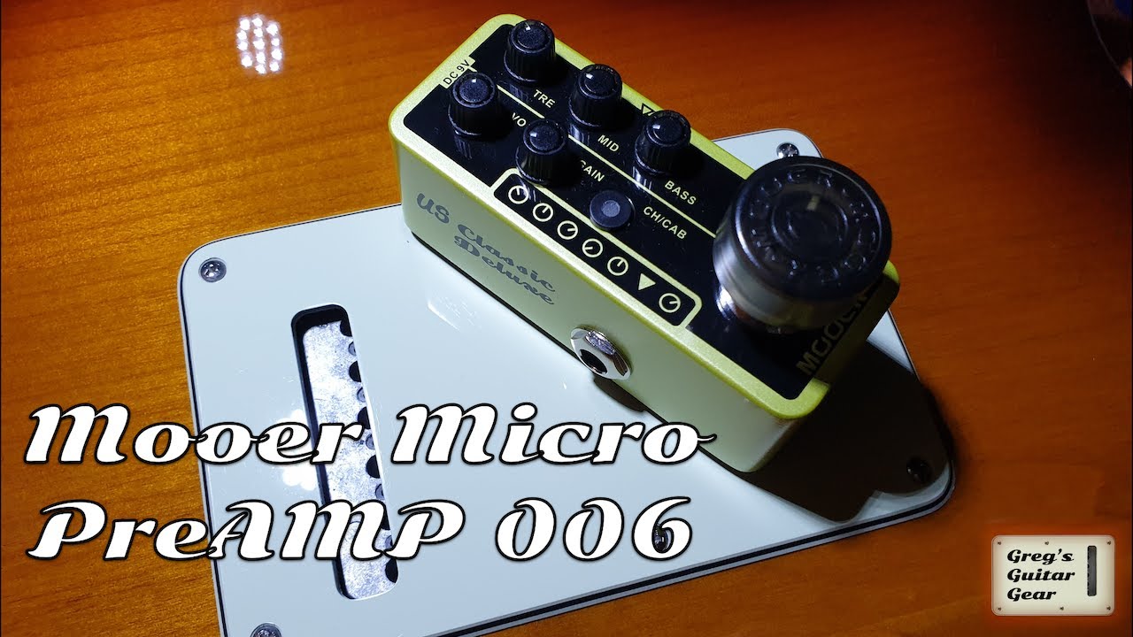Mooer Micro PreAMP 006 - Greg's Guitar Gear - YouTube