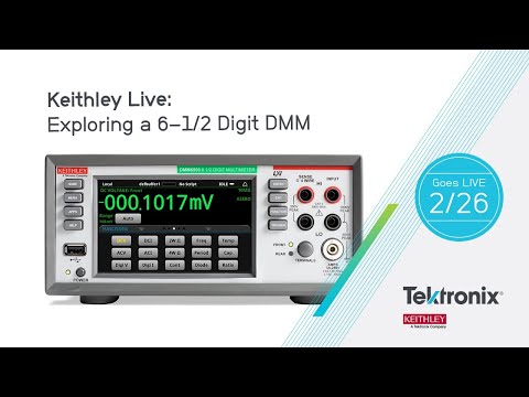 Keithley Live: Exploring a 6-1/2 Digit DMM - YouTube