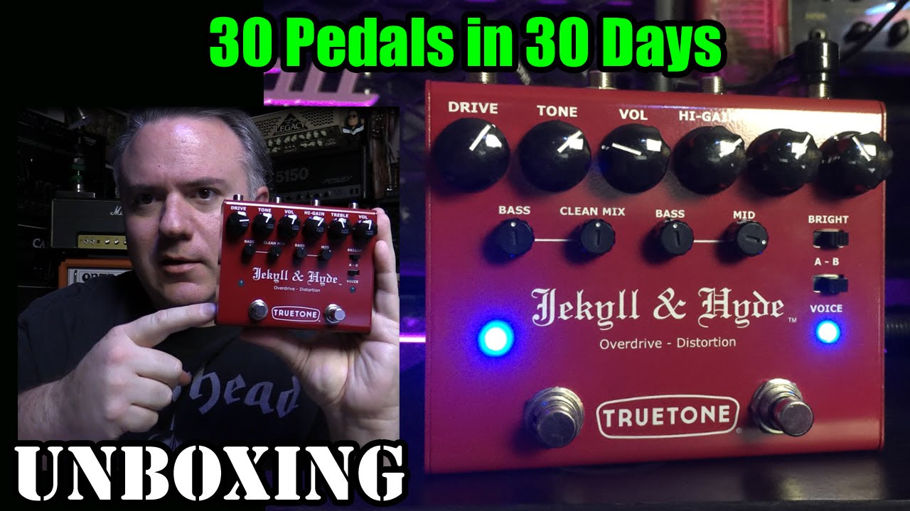 TRUETONE Jekyll & Hyde - UNBOXING - 30 Pedals in 30 Days 2015