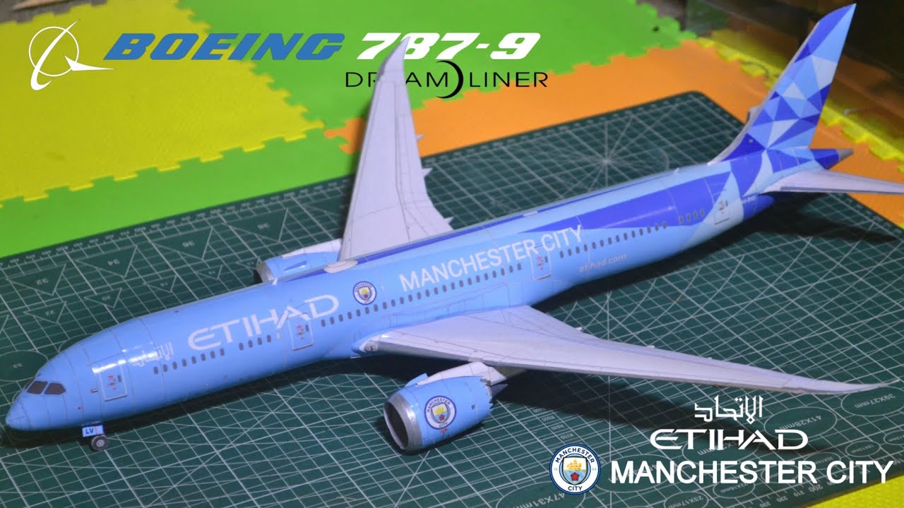 BOEING 787-9 (DREAMLINER) ETIHAD - MANCHESTER CITY | PAPERCRAFT