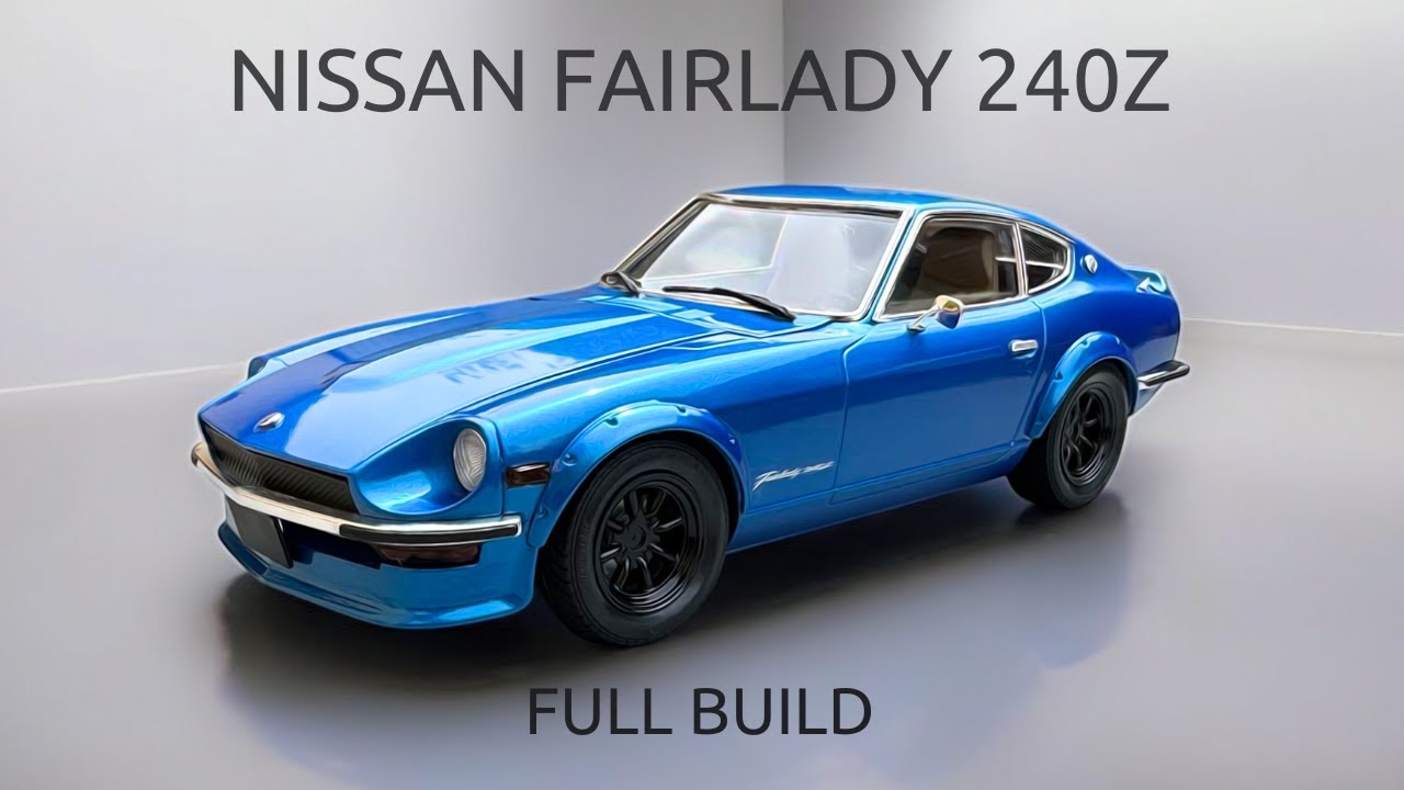 FULL BUILD | NISSAN FAIRLADY 240Z Street-Custom | Tamiya Scale