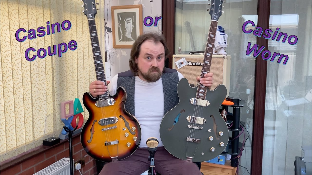 Epiphone Casino Worn Vs. Casino Coupe. Another Epiphone success or