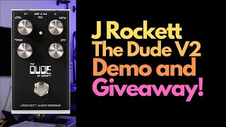 J Rockett The Dude v2 Overdrive - Pedal Demo and Giveaway! - YouTube