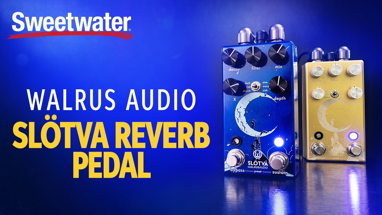Walrus Audio Slötva Multi-texture Reverb Pedal Demo - YouTube