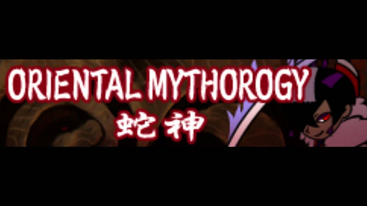 ORIENTAL MYTHOROGY 「蛇神」 - YouTube