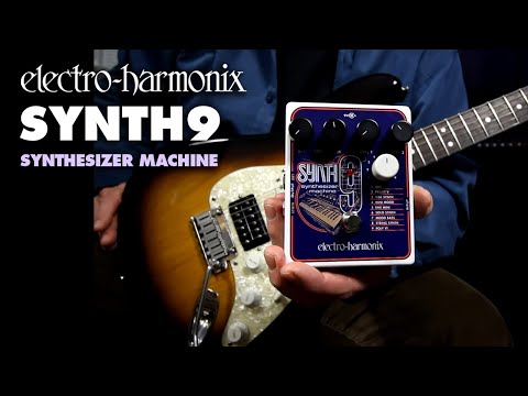 Electro-Harmonix SYNTH9 Synthesizer Machine (EHX Pedal Demo by