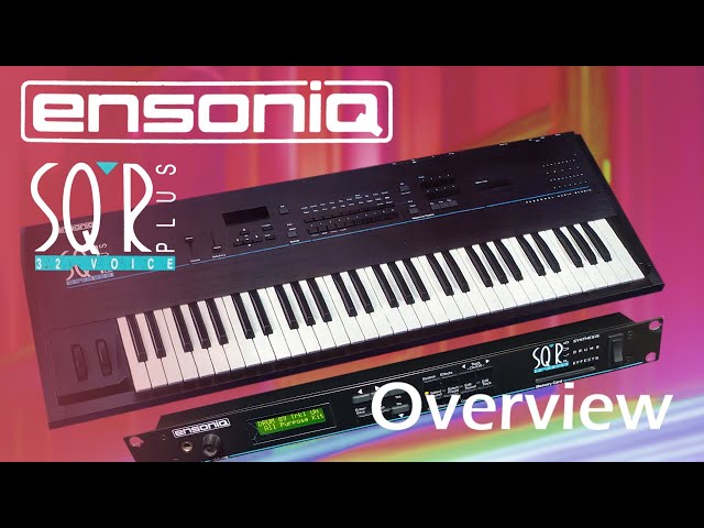 Ensoniq SQ1/R Plus Transwave Synthesizer - Part 2 - Overview