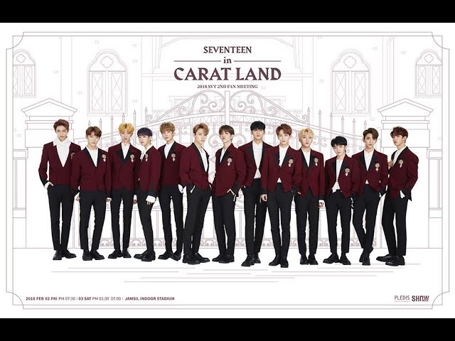 SUB ENG] 2018 SVT 2nd FAN MEETING 'SEVENTEEN in CARAT LAND' - YouTube