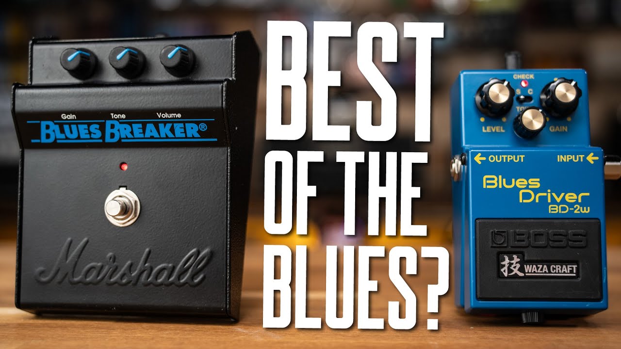 Marshall Blues Breaker Style Overdrive Pedals: The Current Faves