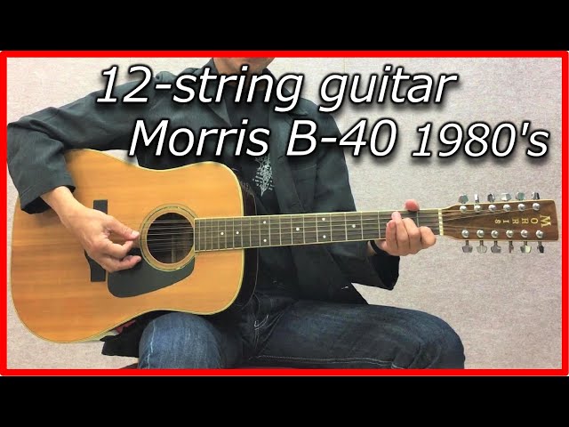 12-string acoustic guitar Morris B-40 Japan vintage 1980's - YouTube