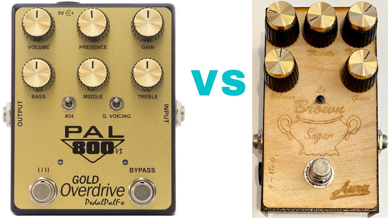 Pal 800 Gold Overdrive Version 3 vs Aura Brown Sugar - YouTube