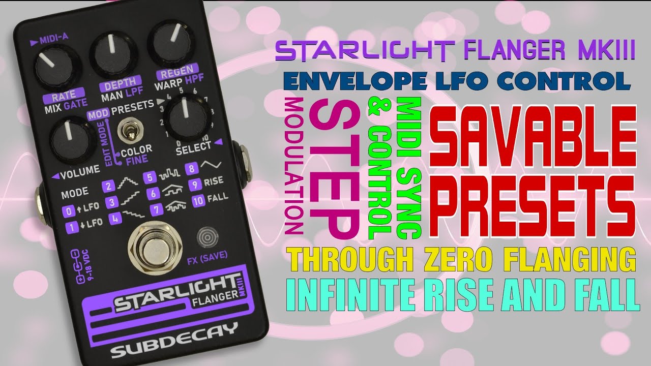 SubDecay Starlight Quantum Flanger - YouTube