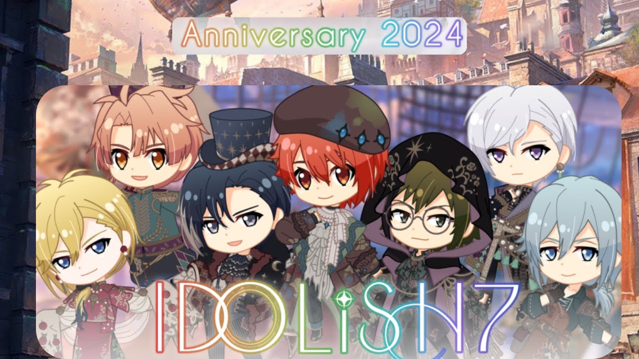 祝🎉 IDOLISH7記念日 2024 - YouTube