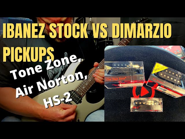 Ibanez Stock Pickups VS DiMarzio (Tone Zone, Air Norton, HS-2