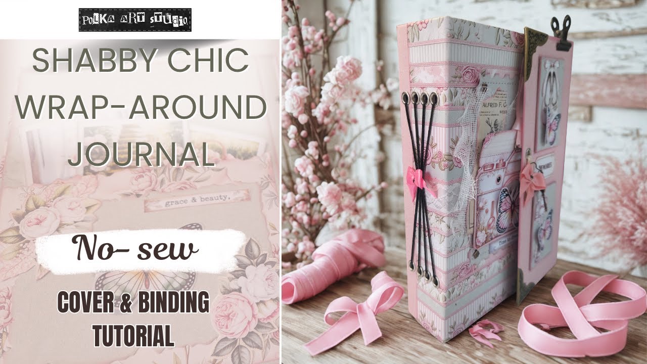 DIY Shabby Chic Blooming Roses Junk Journal | Easy No-Sew Binding