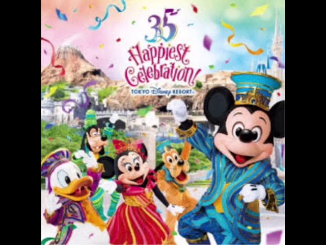 東京ディズニーリゾート35周年“ハピエストセレブレーション
