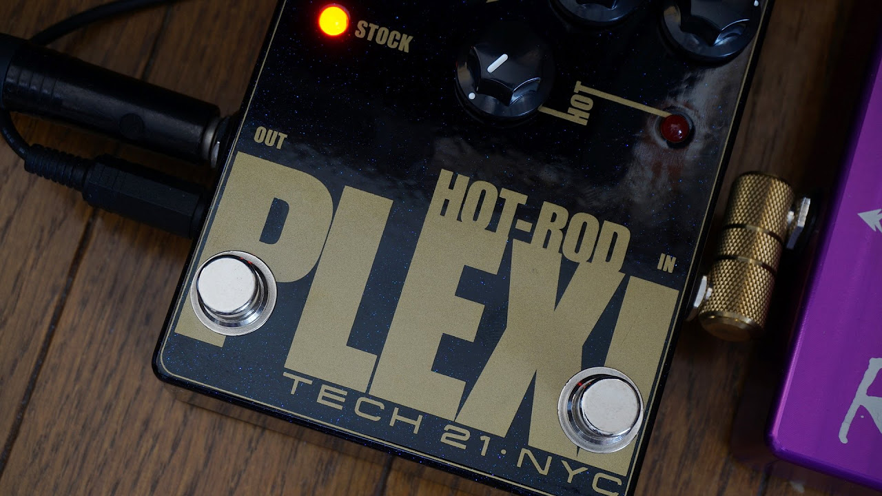 Tech 21 HOT-ROD PLEXI Demo (My favorite setting) - YouTube