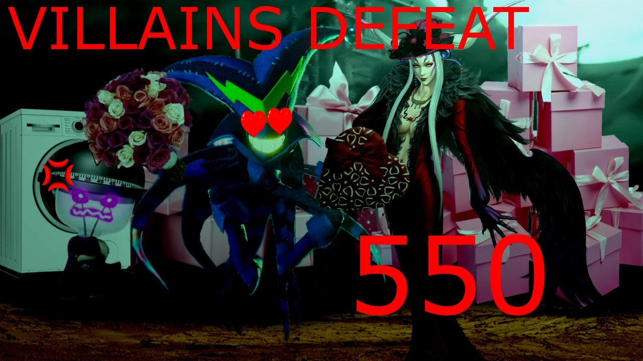 Villains Defeat 550 (Valentine's Day Special!) - YouTube