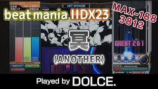 冥 (A) MAX-188 [3812] / played by DOLCE. / beatmania IIDX23 copula
