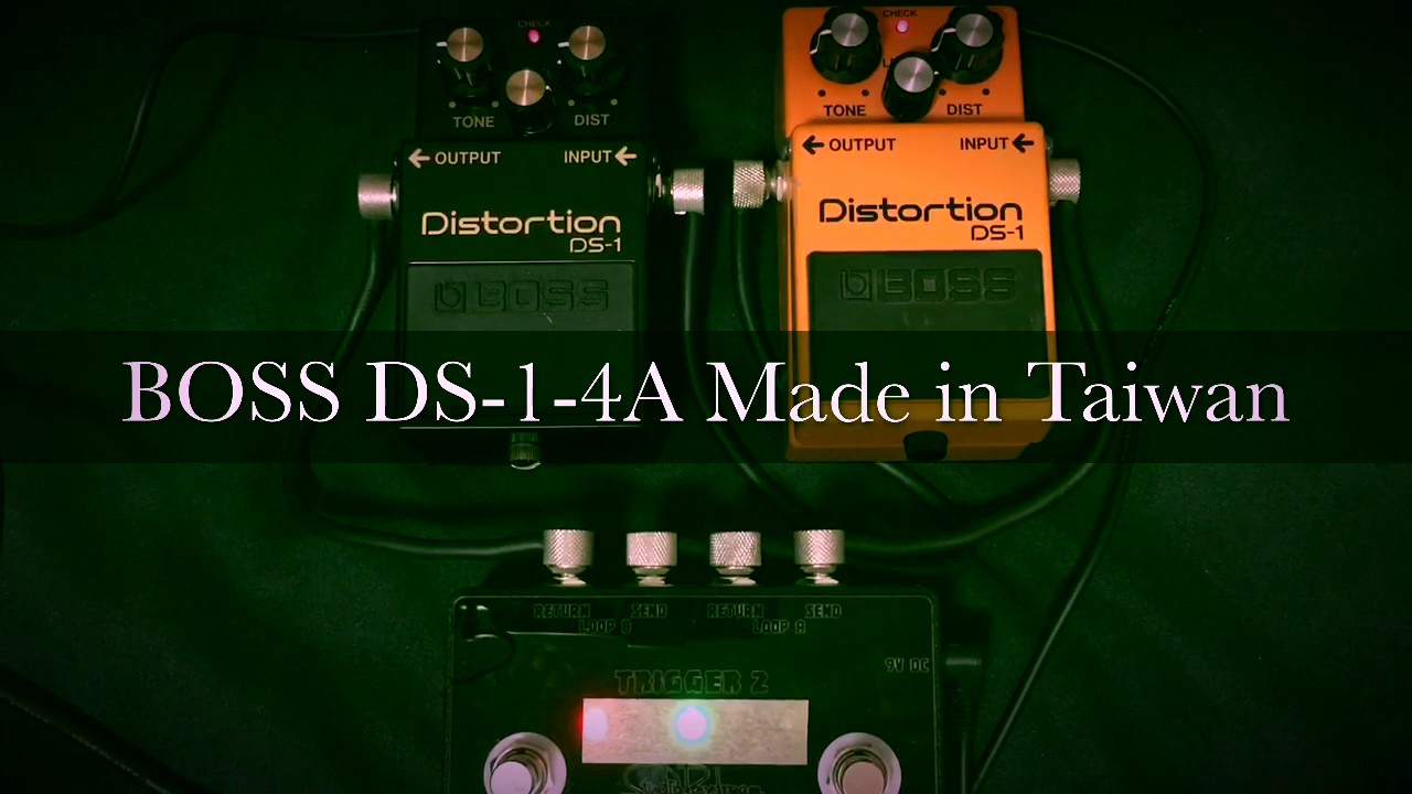 BOSS DS-1-4A vs BOSS DS-1 Made in Taiwan - Sound Check Part3 - YouTube