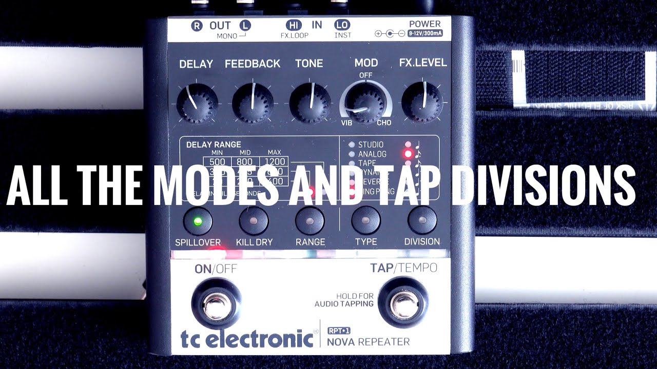 Different Modes and Tap Divisions: In Depth Review of the TC