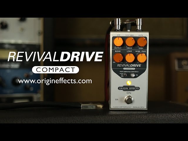 Origin Effects RevivalDRIVE Compact Overdrive Pedal || Official