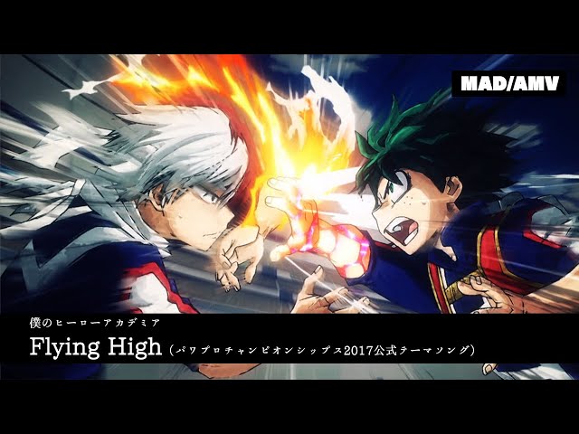 ヒロアカMAD】轟焦凍オリジン【体育祭編／Flying High】 - YouTube