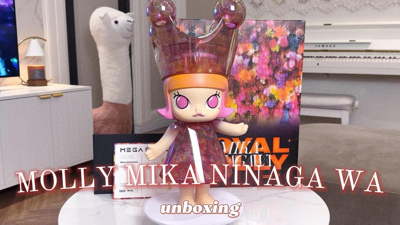 Unboxing Mega Royal Molly 400% Mika Ninagawa | Mei - YouTube