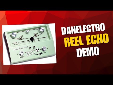 Danelectro Reel Echo Guitar Pedal Demo - YouTube