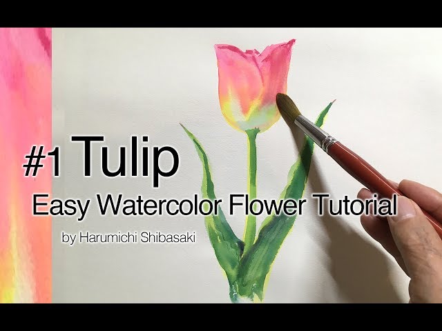 Eng sub] Easy Watercolor Flower Tutorial #1 Tulip Introduction to