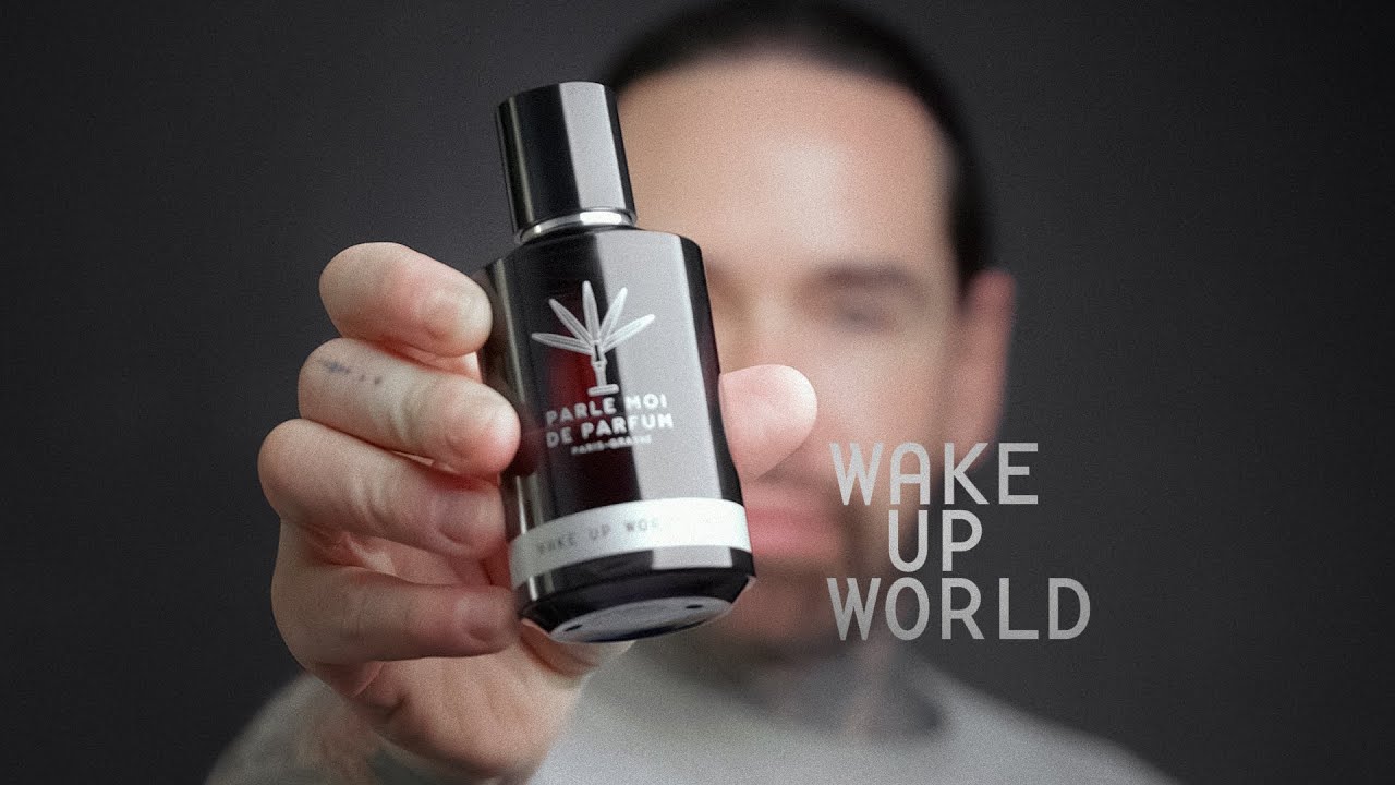 Wake Up World' by Parle Moi de Parfum | Perfumer Reviews - YouTube