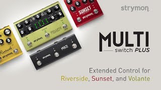 strymon | MULTI switch PLUS | 拡張スイッチ・ユニット | 製品情報