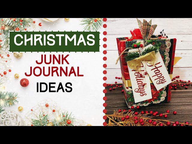 CHRISTMAS Junk Journal Ideas | Flip Through J32